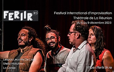 FERIIR – Festival International D’Improvisation Théâtrale de la Réunion