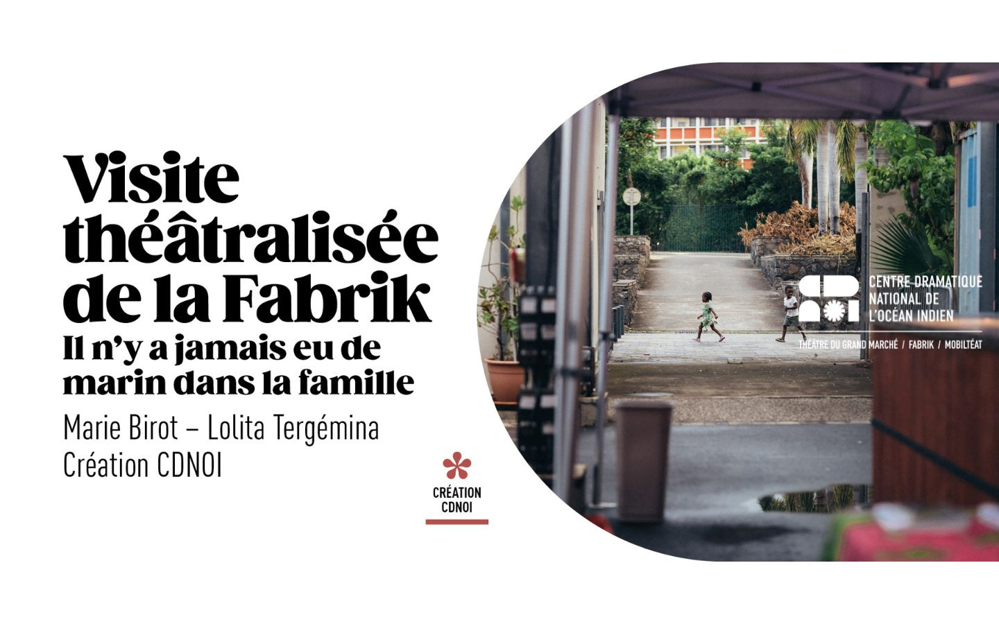 VISITE THÉÄTRALISÉE DE LA FABRIK
