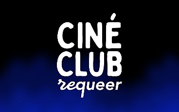 CINÉ CLUB REQUEER : "DERNIER VIRAZ PIKTURE SHOW"