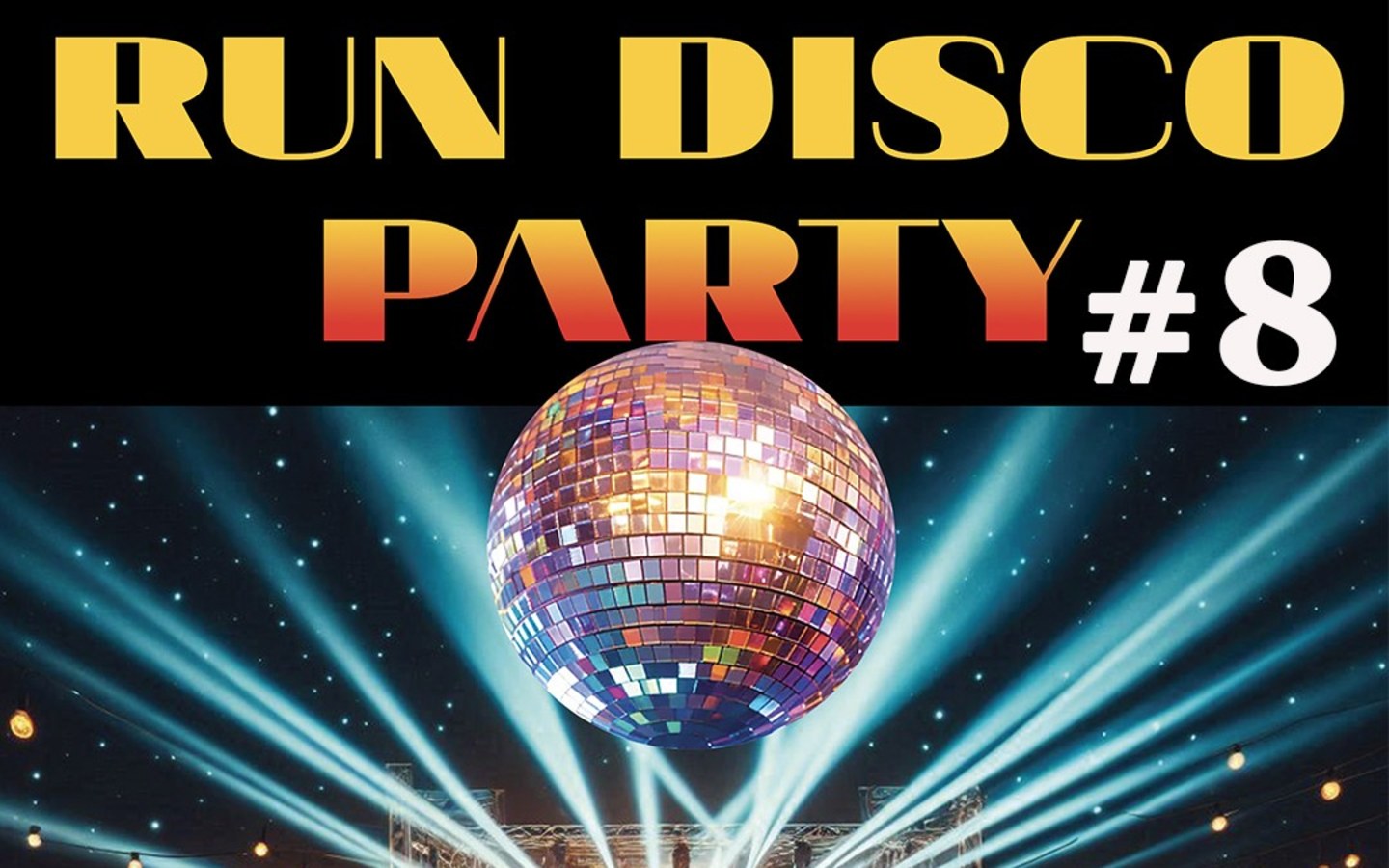 RUN DISCO PARTY #8