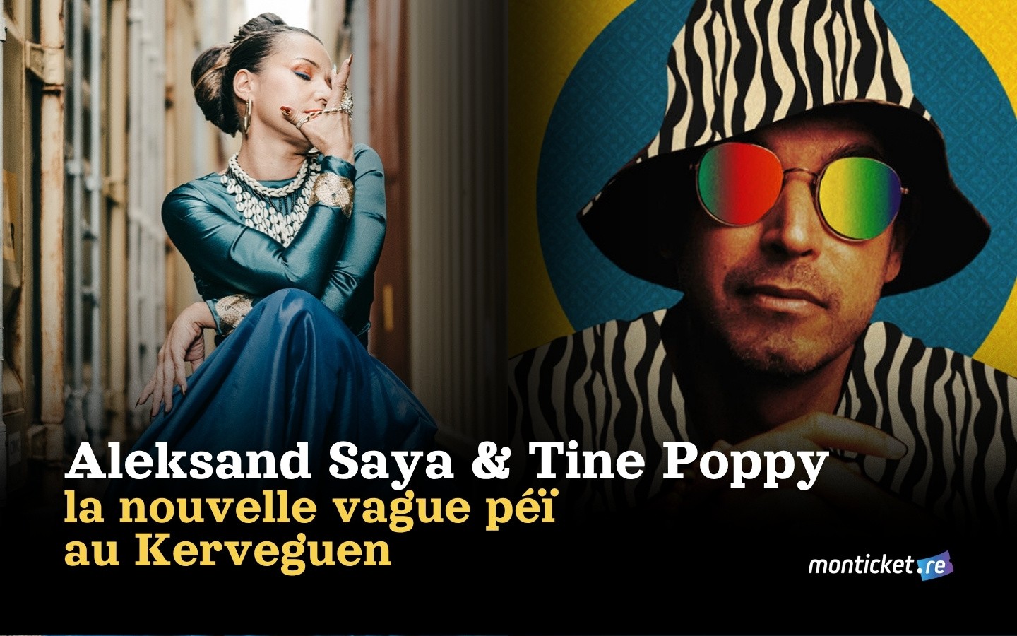 Sakifo Talents : Aleksand Saya & Tine Poppy, la nouvelle vague péï au Kerveguen
