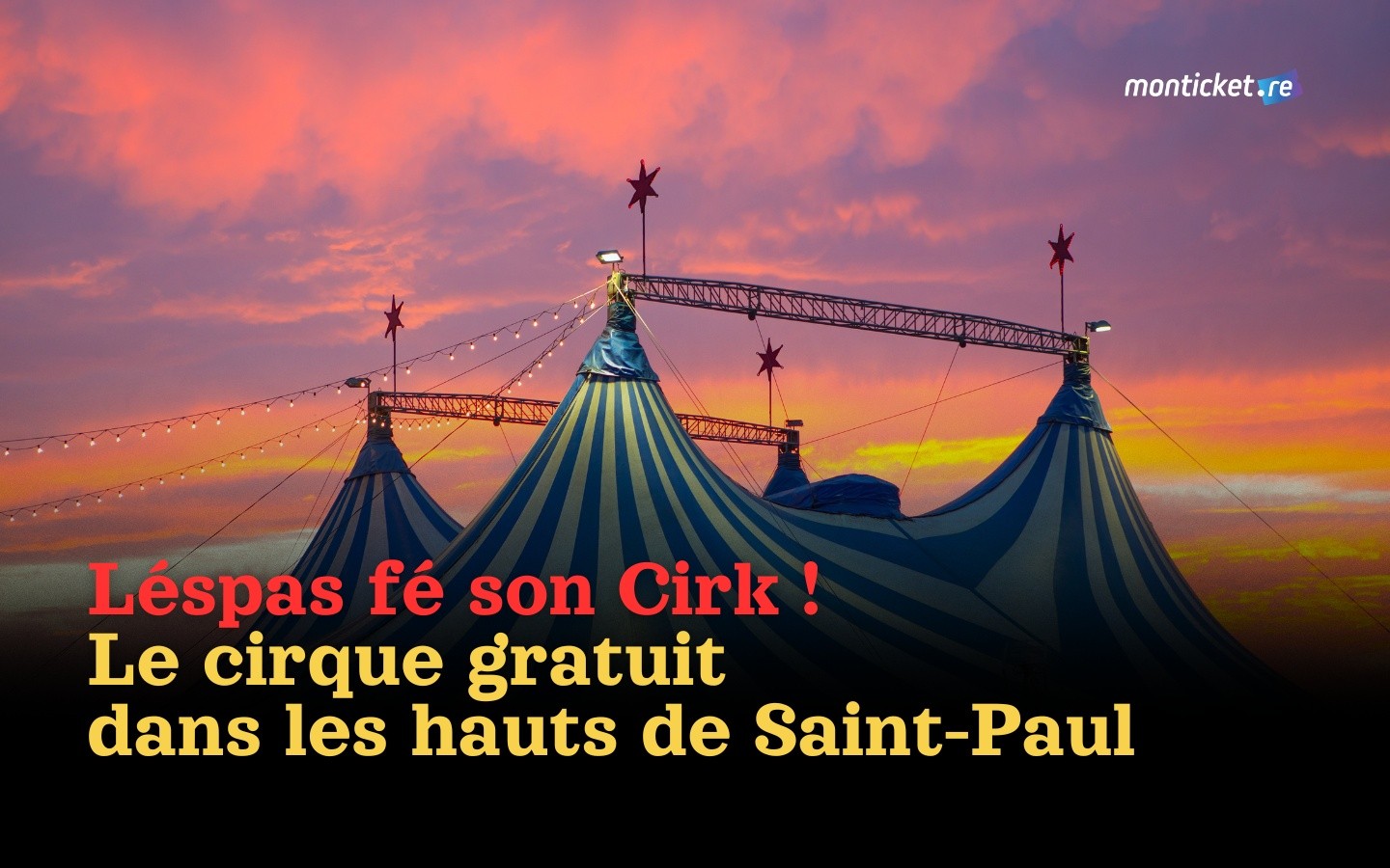 Léspas fé son Cirk ! Le cirque gratuit s’installe dans les hauts de Saint-Paul