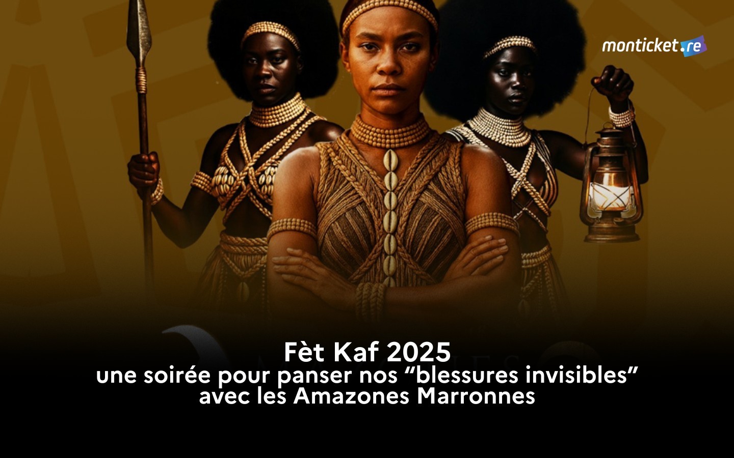 Fèt Kaf 2025 : une soirée pour panser nos “blessures invisibles” avec les Amazones Marronnes