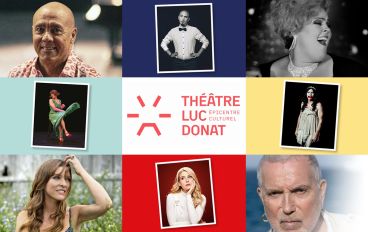 Théâtre Luc Donat : "La qualité est le premier des critères"